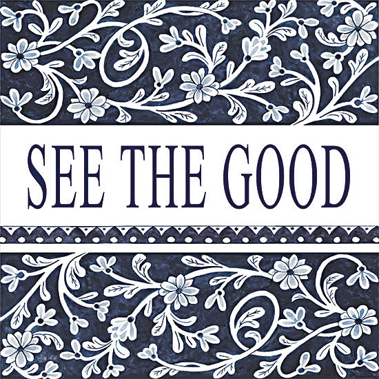 Cindy Jacobs CIN3086 - CIN3086 - See the Good - 12x12 See the Good, Flowers, Blue & White, Patterns, Typography, Signs from Penny Lane