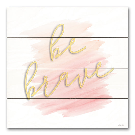 Cindy Jacobs CIN3346PAL - CIN3346PAL - Be Brave - 12x12 Be Brave, Motivational, Gold, Pink, Tween, Typography, Signs from Penny Lane