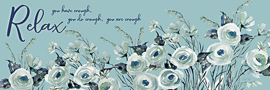 Cindy Jacobs CIN3571 - CIN3571 - Relax - 18x6 Inspirational, Relax, Relax You Have Enough, You Do Enough, You are Enough, Motivational, Typography, Signs, Flowers, Blue Flowers, Textual Art, Cottage/Country from Penny Lane