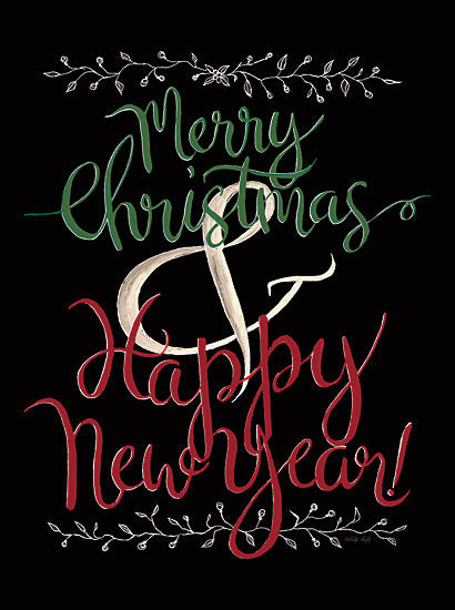 Cindy Jacobs CIN3937 - CIN3937 - Merry Christmas and Happy New Year - 12x16 Christmas, Holidays, Merry Christmas & Happy New Year, Typography, Signs, Textual Art, Greenery, Red, Green, New Year's, Black Background from Penny Lane