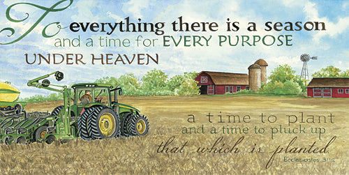 Cindy Jacobs CIN410 - To Everything There is a Season - Farm, Tractor, Bible Verse, Landscape, Inspirational, Sign, Religious, Farm Life from Penny Lane Publishing