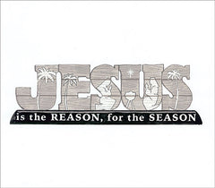 DS1582 - Jesus is the Reason for the Season