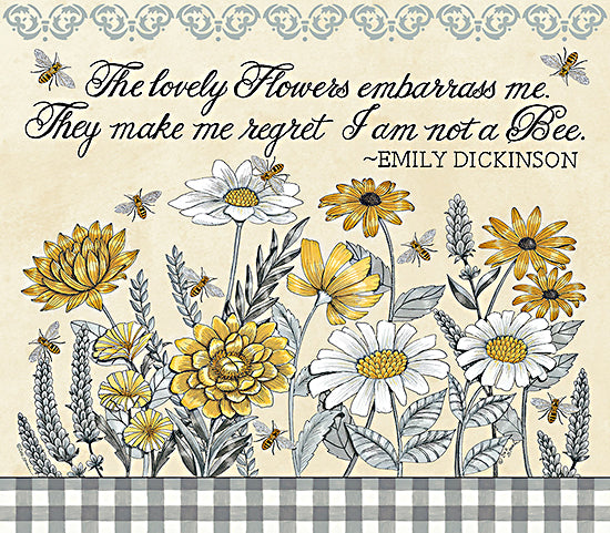 Deb Strain DS2050 - DS2050 - Make Me Regret I am Not a Bee - 16x12 The Lovely Flowers Embarrass Me, Emily Dickinson, Quote, Flowers, Bees, Nature, Typography, Signs from Penny Lane