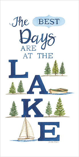 Deb Strain DS2129 - DS2129 - Best Days - 9x18 Lake, Typography, Signs, Textual Art, Trees, Sailboat, Rowboat, The Best Days are at the Lake, Summer from Penny Lane