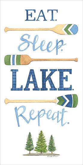 Deb Strain DS2133 - DS2133 - Eat, Sleep, Lake, Repeat - 9x18 Lake, Typography, Signs, Textual Art, Trees, Oars, Eat, Sleep, Lake Repeat, Summer from Penny Lane