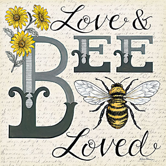 Deb Strain DS2146 - DS2146 - Love & Bee Loved - 12x12 Inspirational, Love & Bee Loved, Typography, Signs, Textual Art, Bees, Flowers, Yellow Flowers, Daisies, Spring from Penny Lane