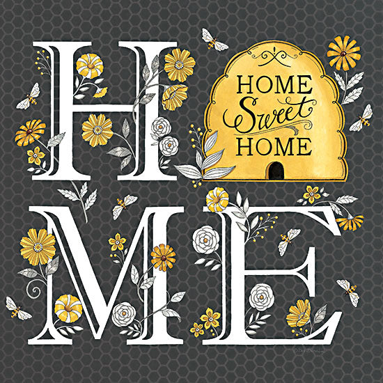 Deb Strain DS2152 - DS2152 - Bee Home - 12x12 Inspirational, Home, Bees, Home Sweet Home, Typography, Signs, Textual Art, Hive, Flowers, Home Comb, Yellow Flowers, Spring from Penny Lane
