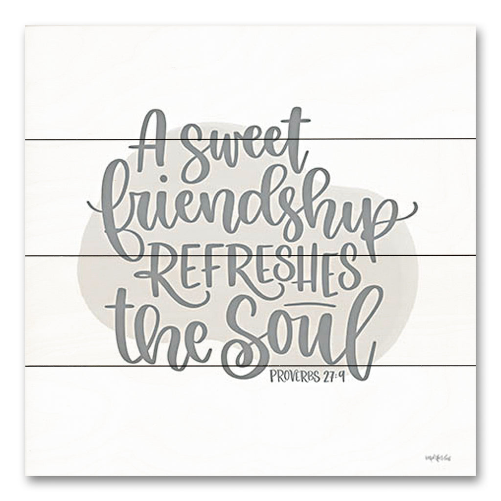 Imperfect Dust DUST1050PAL - DUST1050PAL - A Sweet Friendship - 12x12 Religious, A Sweet Friendship Refreshes the Soul, Bible Verse, Proverbs, Typography, Signs, Textual Art from Penny Lane