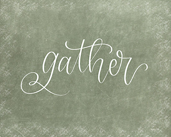 Imperfect Dust DUST1086 - DUST1086 - Gather - 16x12 Inspirational, Family, Friends, Gather, Typography, Signs, Textual Art, Green & White from Penny Lane