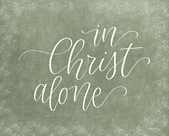 Imperfect Dust DUST1088 - DUST1088 - In Christ Alone - 16x12 Religious, In Christ Alone, Typography, Signs, Textual Art, Green & White from Penny Lane