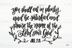 DUST208 - Eat in Plenty Joel 2:26  - 18x12
