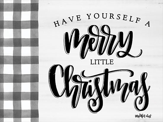 Imperfect Dust DUST266 - DUST266 - Have Yourself a Merry Little Christmas   - 18x9 Have Yourself a Merry Little Christmas, Holidays, Christmas, Black & White, Gingham, Calligraphy, Signs from Penny Lane