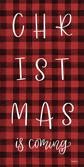 Imperfect Dust DUST509 - DUST509 - Christmas is Coming    - 9x18 Christmas is Coming, Holidays, Buffalo Plaid, Signs from Penny Lane