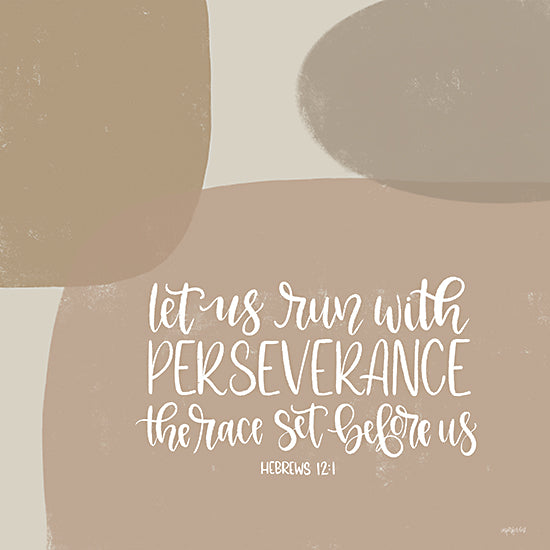 Imperfect Dust DUST628 - DUST628 - Perseverance   - 12x12 Perseverance, Bible Verse, Hebrews, Religious, Calligraphy from Penny Lane