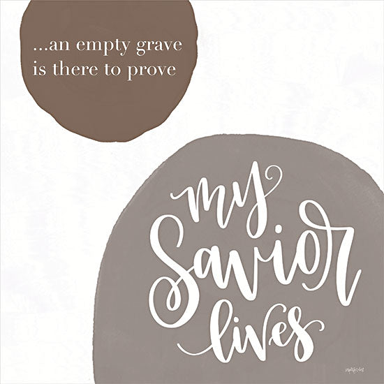 Imperfect Dust DUST690 - DUST690 - My Savior Lives - 12x12 Empty Grave, Easter, Resurrection, Savior, Religious, Signs from Penny Lane