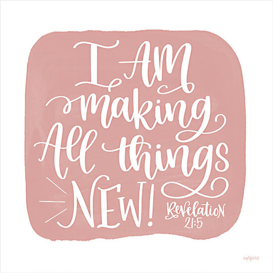 Imperfect Dust DUST775 - DUST775 - All Things New - 12x12 All Things New, Bible Verse, Revelation, Pink and White, Signs from Penny Lane
