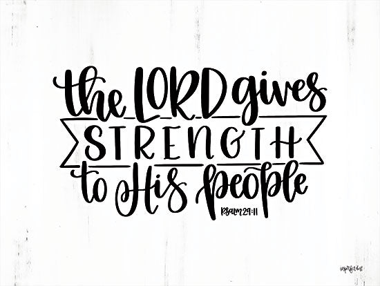 Imperfect Dust DUST784 - DUST784 - The Lord Gives Strength - 16x12 The Lord Gives Strength, Bible Verse, Psalm, Religion, Motivational, Signs from Penny Lane