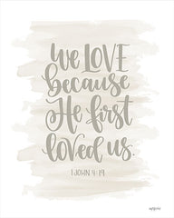 DUST801 - We Love Because He First Loved Us - 12x16