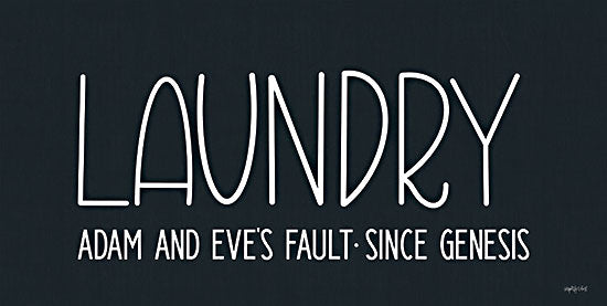 Imperfect Dust DUST823 - DUST823 - Adam and Eve's Fault - 18x9 Laundry, Laundry Room, Adam and Eve's Fault, Humorous, Black & White, Signs from Penny Lane