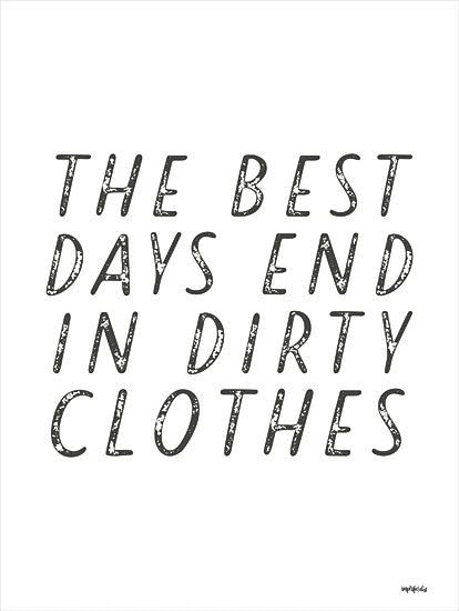 Imperfect Dust DUST825 - DUST825 - The Best Days - 12x16 Best Days, Dirty Clothes, Laundry, Laundry Room, Humorous, Children, Signs from Penny Lane