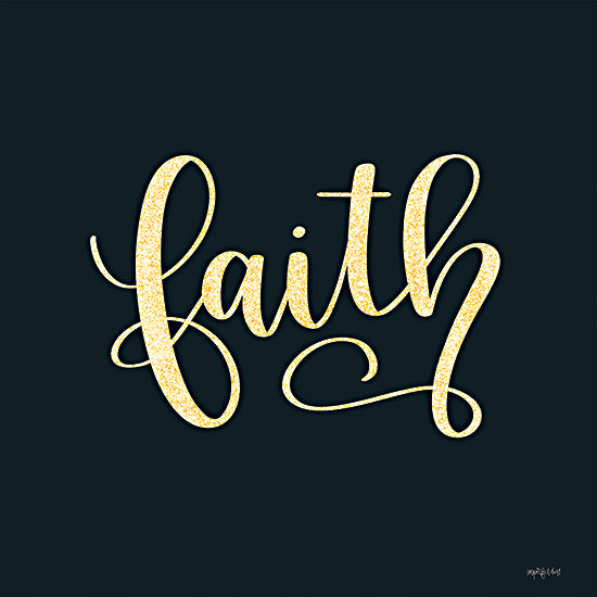 Imperfect Dust DUST882 - DUST882 - Faith - 12x12 Faith, Religious, Typography, Black & Gold, Signs from Penny Lane