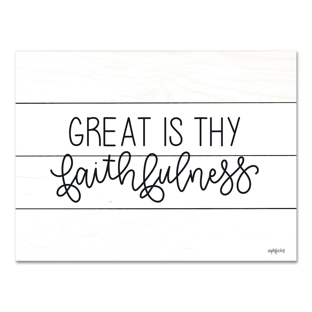 Imperfect Dust DUST899PAL - DUST899PAL - Great is Thy Faithfulness - 16x12 Great is My Faithfulness, Religion, Typography, Signs from Penny Lane