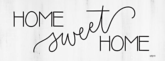 Imperfect Dust DUST922A - DUST922A - Home Sweet Home - 36x12 Home Sweet Home, Typography, Black & White, Signs, Family from Penny Lane