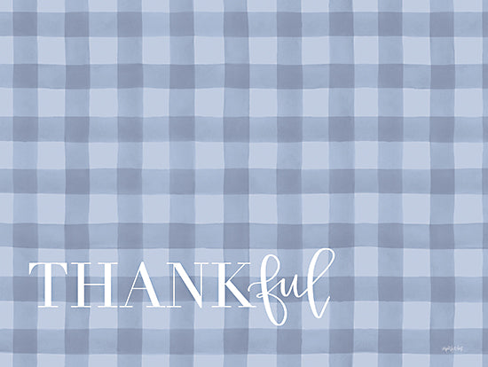 Imperfect Dust DUST944 - DUST944 - Thankful - 16x12 Thankful, Blue Plaid, Typography, Signs from Penny Lane