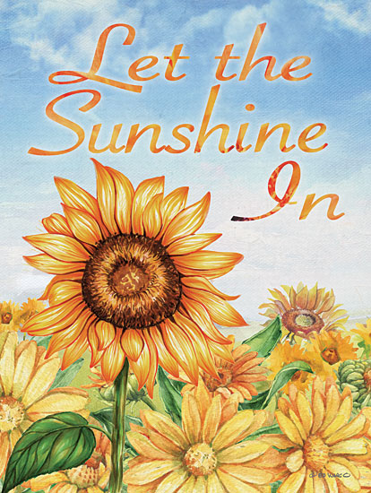 Ed Wargo ED449 - ED449 - Let the Sunshine In - 12x16 Let the Sunshine In, Sunflowers, Flowers, Autumn, Signs from Penny Lane