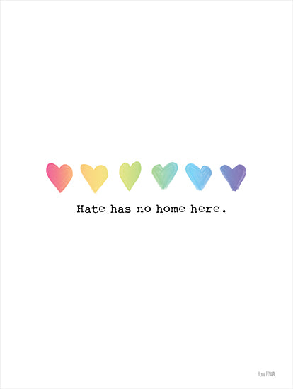 House Fenway FEN382 - FEN382 - Hate Has No Home Here - 12x16 Hate, Love, Hearts,  Rainbow Colors, Tween, Signs from Penny Lane