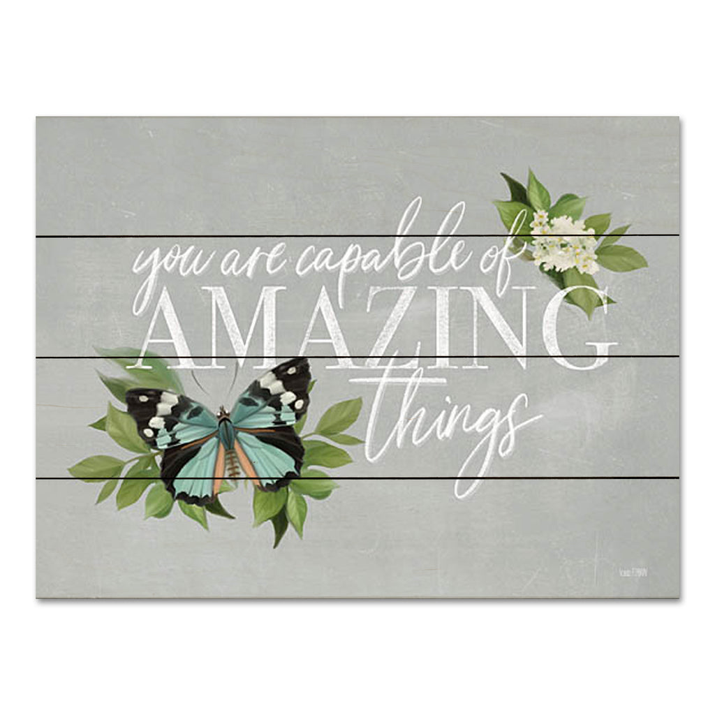 House Fenway FEN484PAL - FEN484PAL - Amazing Things    - 16x12 You are Capable of Amazing Things, Butterflies, Flowers, Motivational, Typography, Signs, Spring from Penny Lane