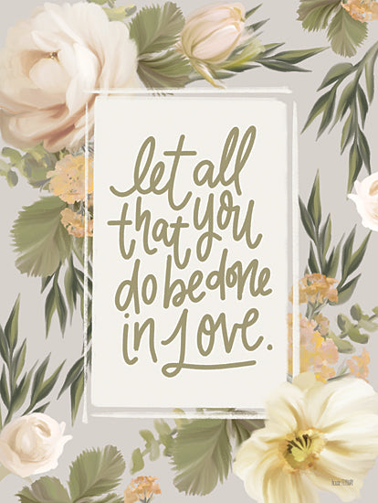 House Fenway FEN787 - FEN787 - Be Done in Love Floral - 12x16 Let All That You Do be Done in Love, Bible Verse, 1 Corinthians, Religious, Flowers from Penny Lane