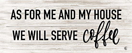 Fearfully Made Creations FMC276A - FMC276A - We Serve Coffee - 36x12 As For Me and My House, Serve Coffee, Humorous, Kitchen, Coffee, Drink, Wood Background from Penny Lane