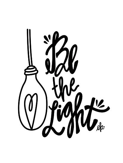 Erin Barrett FTL225 - FTL225 - Be the Light    - 12x16 Signs, Typography, Black & White, Lightbulb, Be the Light from Penny Lane
