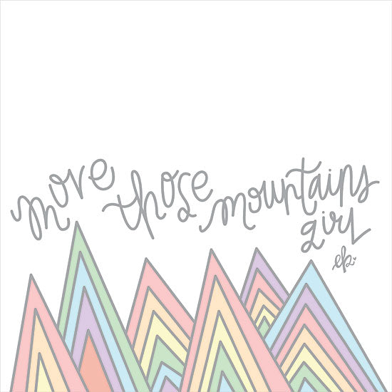 Fearfully Made Creations FTL296 - FTL296 - Move Those Mountains Girl   - 12x12 Signs, Typography, Move Those Mountains Girl, Mountains, Children from Penny Lane