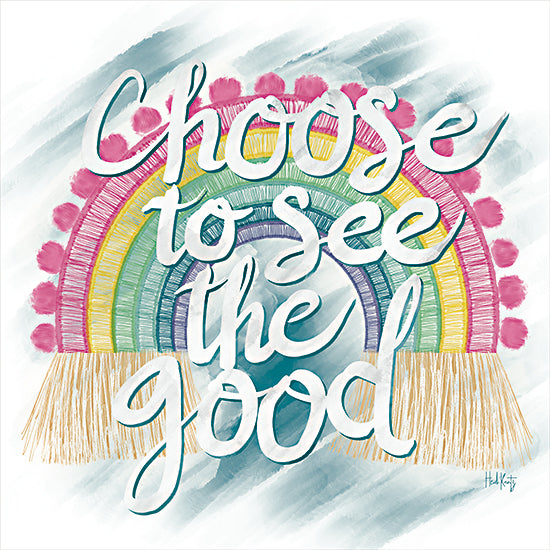 Heidi Kuntz HK172 - HK172 - Choose to See the Good Rainbow - 12x12 Choose to See the Good, Rainbow, Motivational, Nostalgia, Retro, Seventies, Signs from Penny Lane