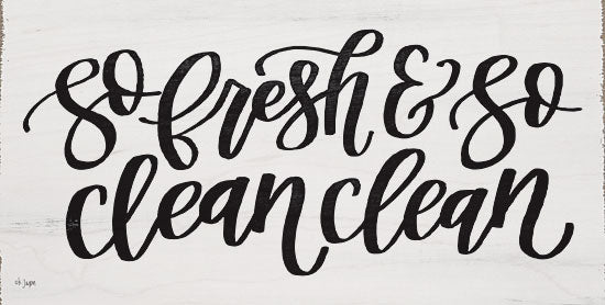 Jaxn Blvd. JAXN479 - JAXN479 - So Fresh & So Clean Clean - 18x9 Signs, Typography, So Fresh So Clean,  from Penny Lane
