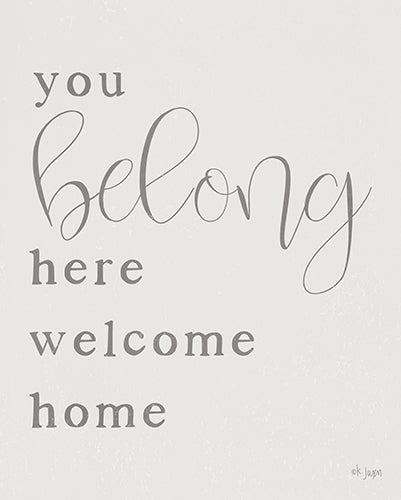 Jaxn Blvd. JAXN499A - JAXN499A - You Belong Here - Welcome Home - 16x20 You Belong Here, Welcome Home, Home, Family, Calligraphy, Signs from Penny Lane