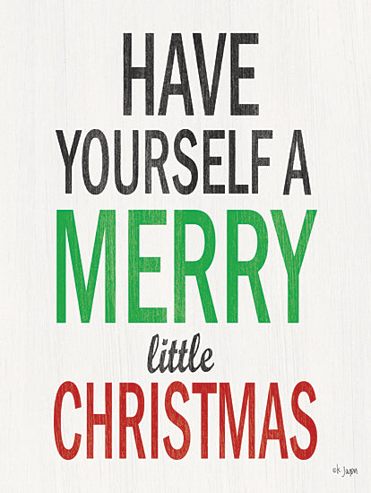 Jaxn Blvd. JAXN506 - JAXN506 - Have Yourself a Merry Little Christmas - 12x16 Have Yourself a Merry Little Christmas, Signs, Holidays from Penny Lane