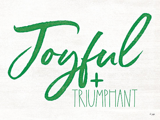 Jaxn Blvd. JAXN517 - JAXN517 - Joyful & Triumphant - 16x12 Joyful & Triumphant, Holidays, Christmas, Calligraphy, Green & White, Signs from Penny Lane