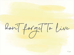 JAXN522 - Don't Forget to Live - 16x12