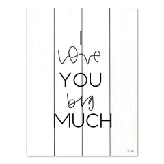 JAXN653PAL - I Love You Big Much - 12x16