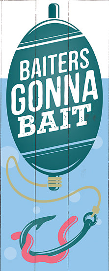 JG Studios JGS348 - JGS348 - Baiters Gonna Bait - 8x20 Fishing, Lure, Humorous, Masculine, Typography, Leisure, Signs from Penny Lane