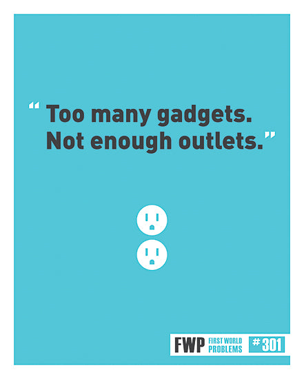 JG Studios JGS514 - JGS514 - Too Many Gadgets - 12x16 Humor, Too Many Gadgets, Not Enough Outlets, Typography, Signs, Textual Art, Tween, Masculine from Penny Lane