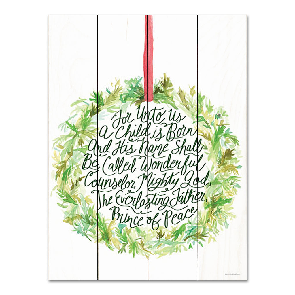 Kamdon Kreations KAM569PAL - KAM569PAL - A Child is Born - 12x16 Christmas, Holidays, Typography, Signs, For Unto Us a Child is Born, Wreath, Greenery, Winter from Penny Lane