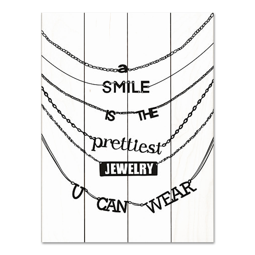 Kamdon Kreations KAM642PAL - KAM642PAL - A Smile is the Prettiest - 12x16 Typography, Signs, A Smile is the Prettiest Jewelry You Can Wear, Jewelry, Black & White from Penny Lane