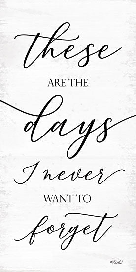 Kate Sherrill KS204 - KS204 - These are the Days - 9x18 These are the Days, Never Want to Forget, Calligraphy, Signs from Penny Lane