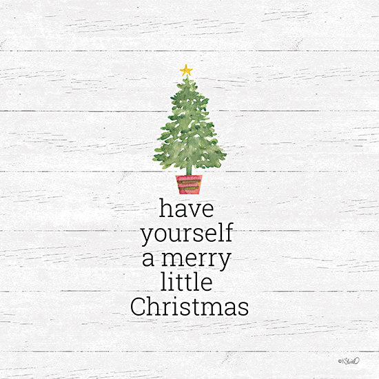 Kate Sherrill KS228 - KS228 - Have Yourself A Merry Little Christmas - 12x12 Have Yourself a Merry Little Christmas, Christmas Tree, Christmas, Holidays, Typography, Signs from Penny Lane