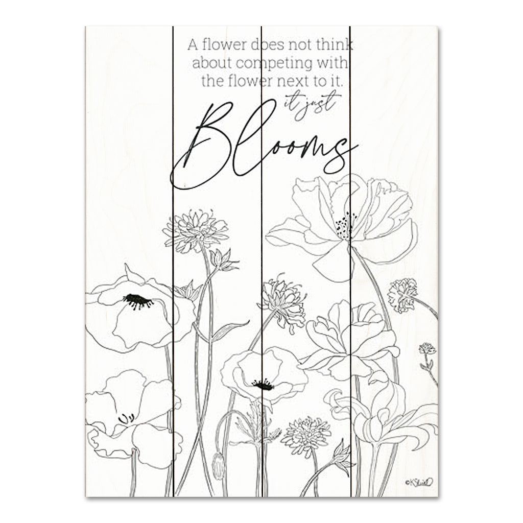 Kate Sherrill KS239PAL - KS239PAL - It Just Blooms - 12x16 Flowers, A Flower Does Not Think About Competing with the Flower Next to It, Quotes, Zen Shin, Black & White, Drawing Print, Typography, Signs from Penny Lane