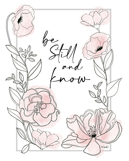 Kate Sherrill KS243 - KS243 - Be Still and Know - 12x16 Typography, Be Still and Know, Signs, Flowers, Pink Flowers, Drawing Print, Eclectic, Typography, Signs from Penny Lane